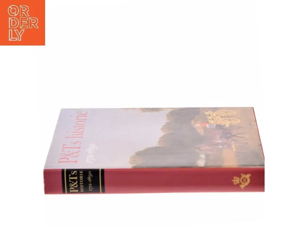 Billede 2 - P&Ts historie 1711-1850 af <Bog forfattere ikke identificeret< (Bog)
