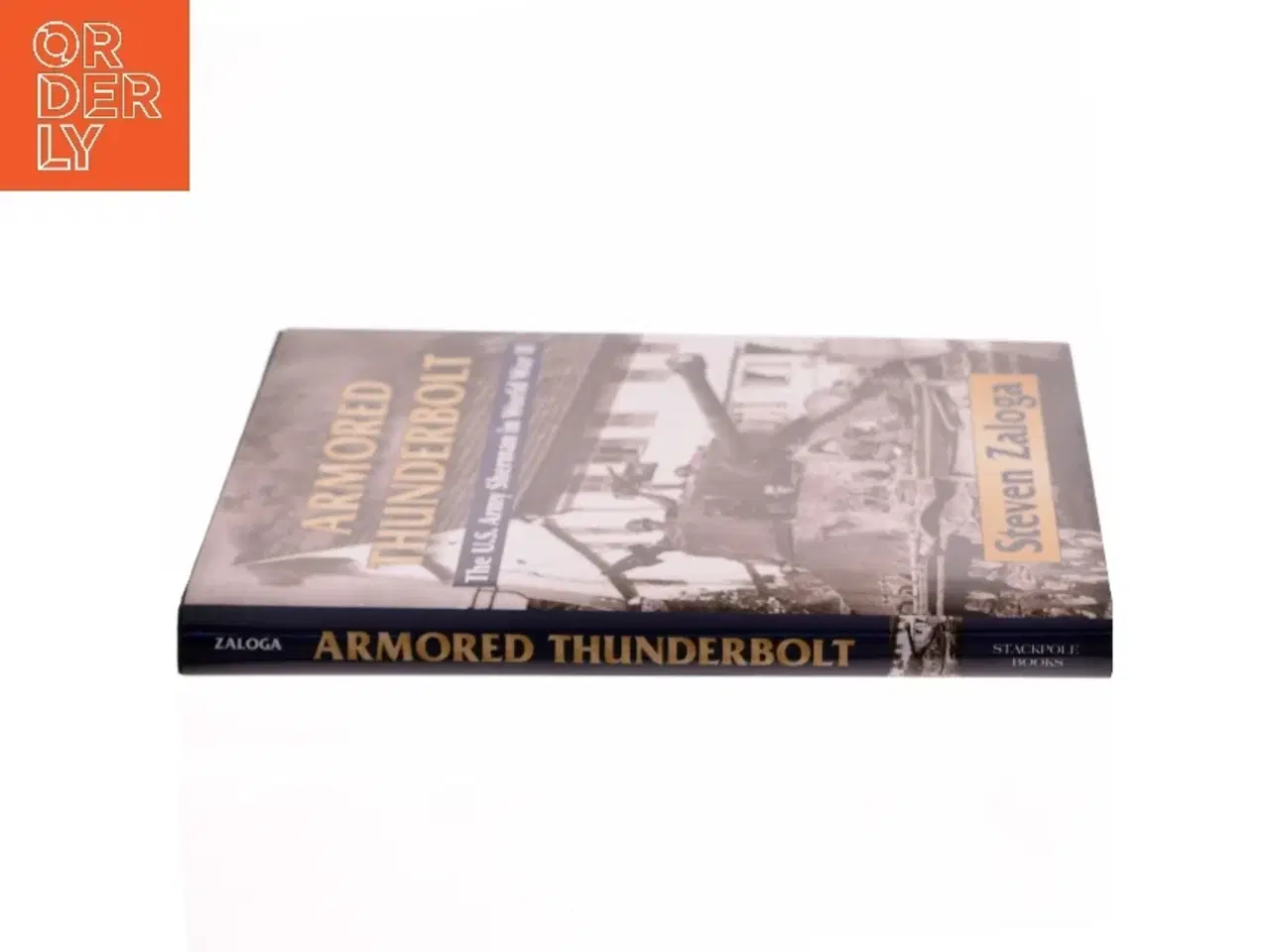 Billede 2 - Armored Thunderbolt af Steve Zaloga (Bog)