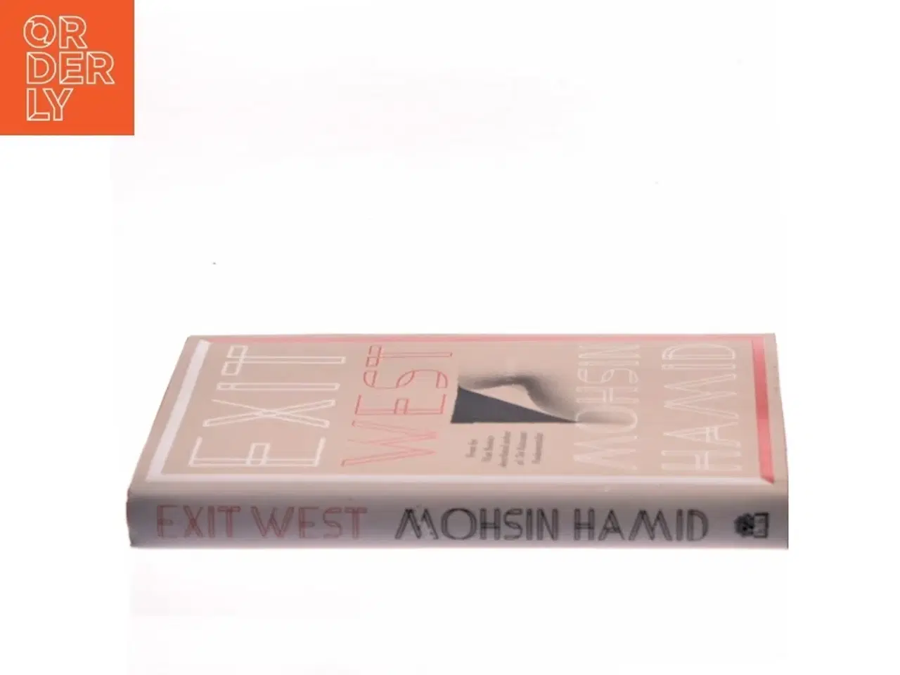 Billede 2 - Exit West af Mohsin Hamid (Bog)