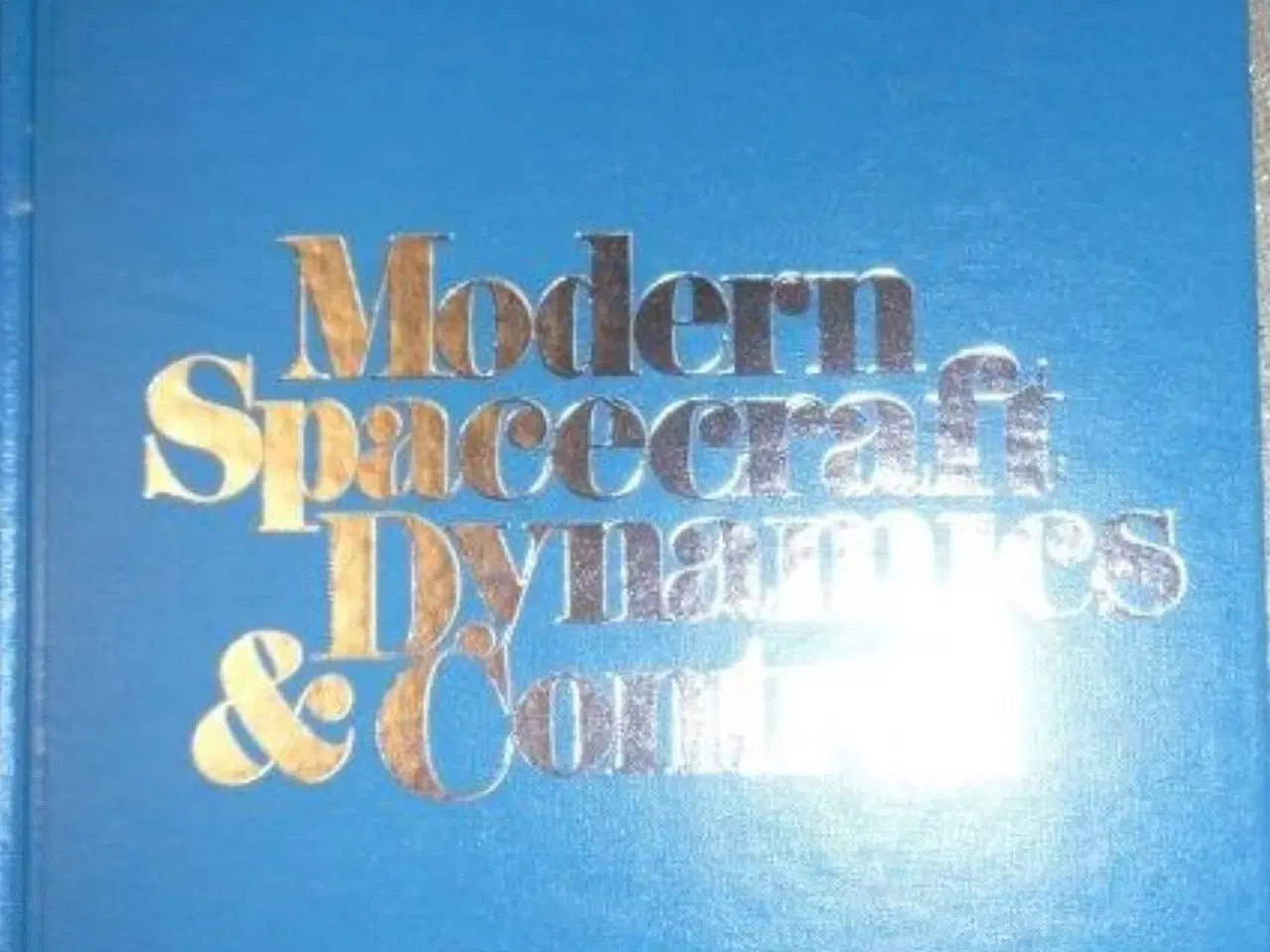 Billede 1 - Modern Spacecraft Dynamics and Control by Kaplan