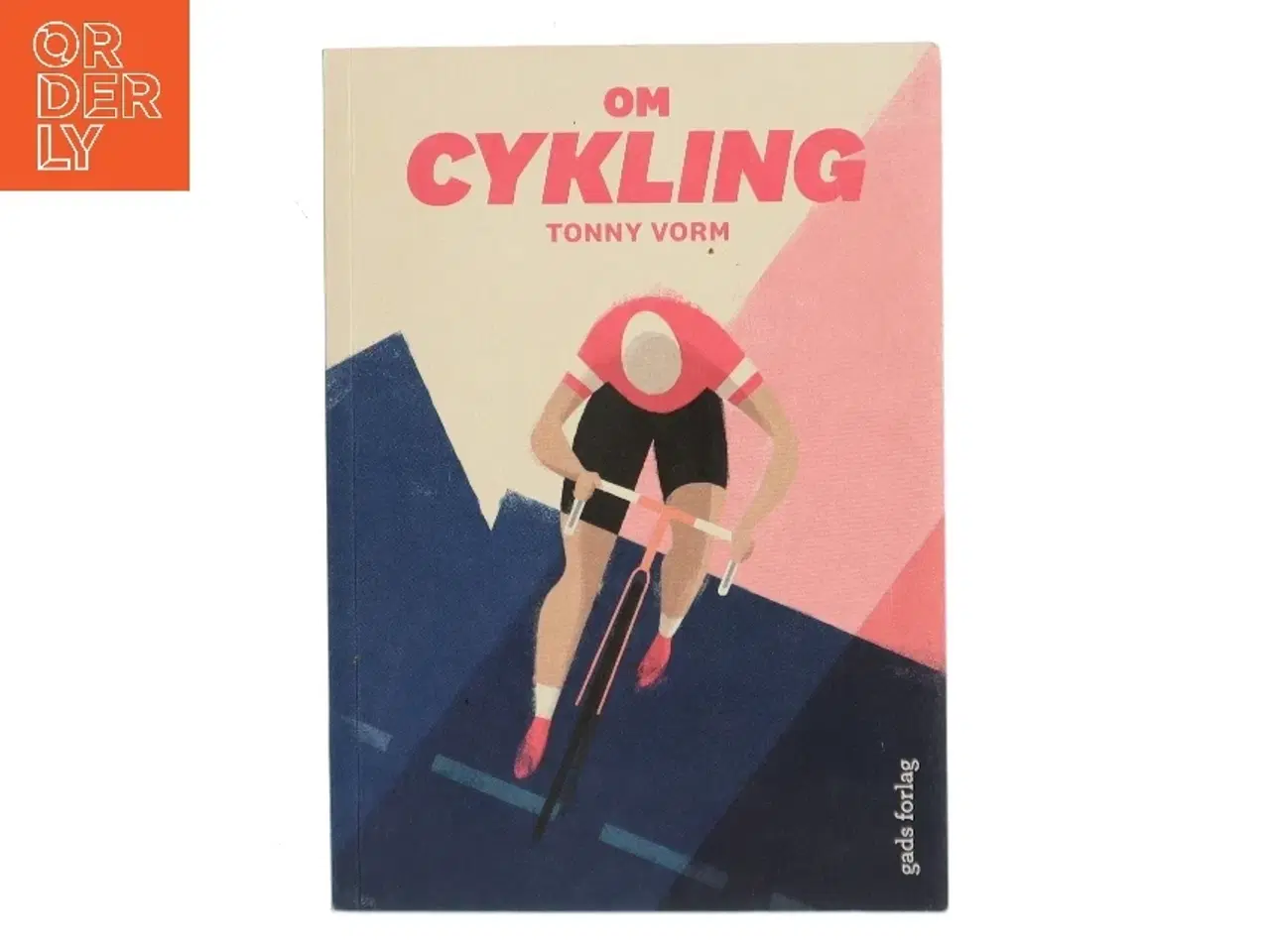 Billede 1 - Om cykling af Tonny Vorm (Bog)