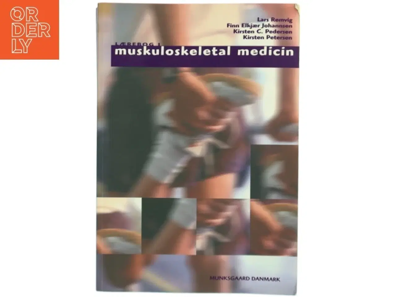 Billede 1 - Lærebog i muskuloskeletal medicin af Lars Remvig (Bog)