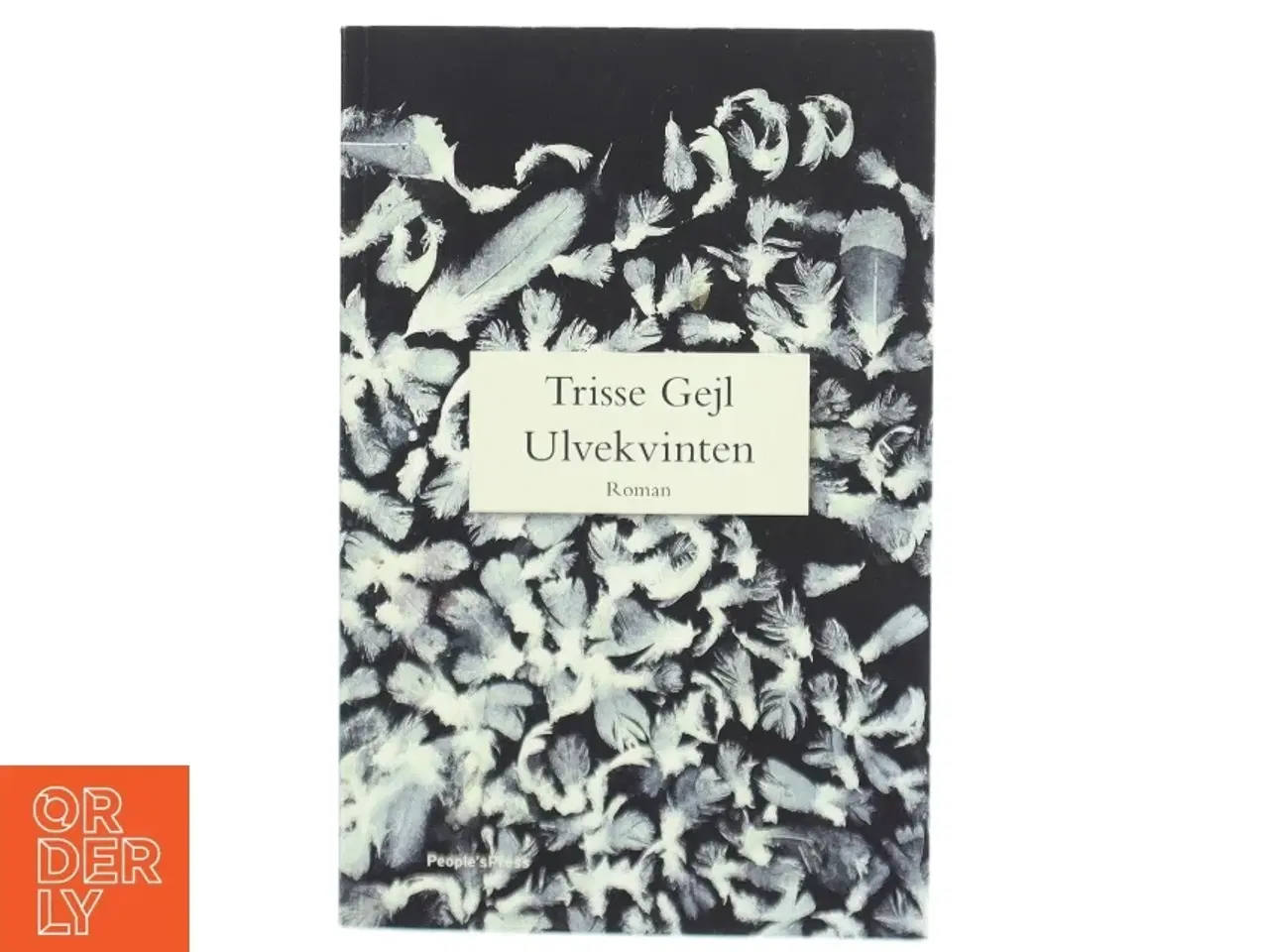 Billede 1 - Ulvekvinten : roman af Trisse Gejl (Bog)