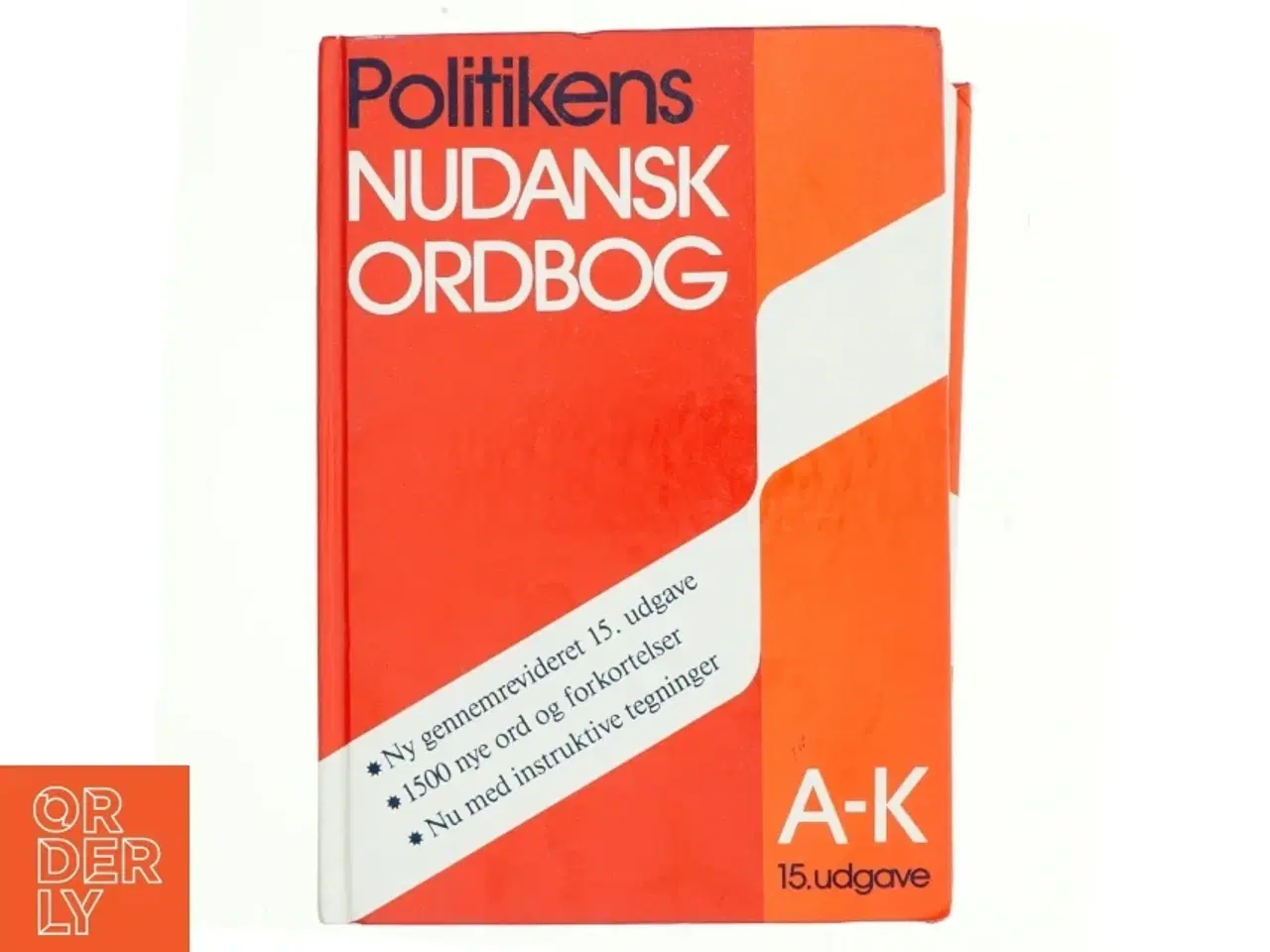 Billede 1 - Politikens nudansk ordbog A-K