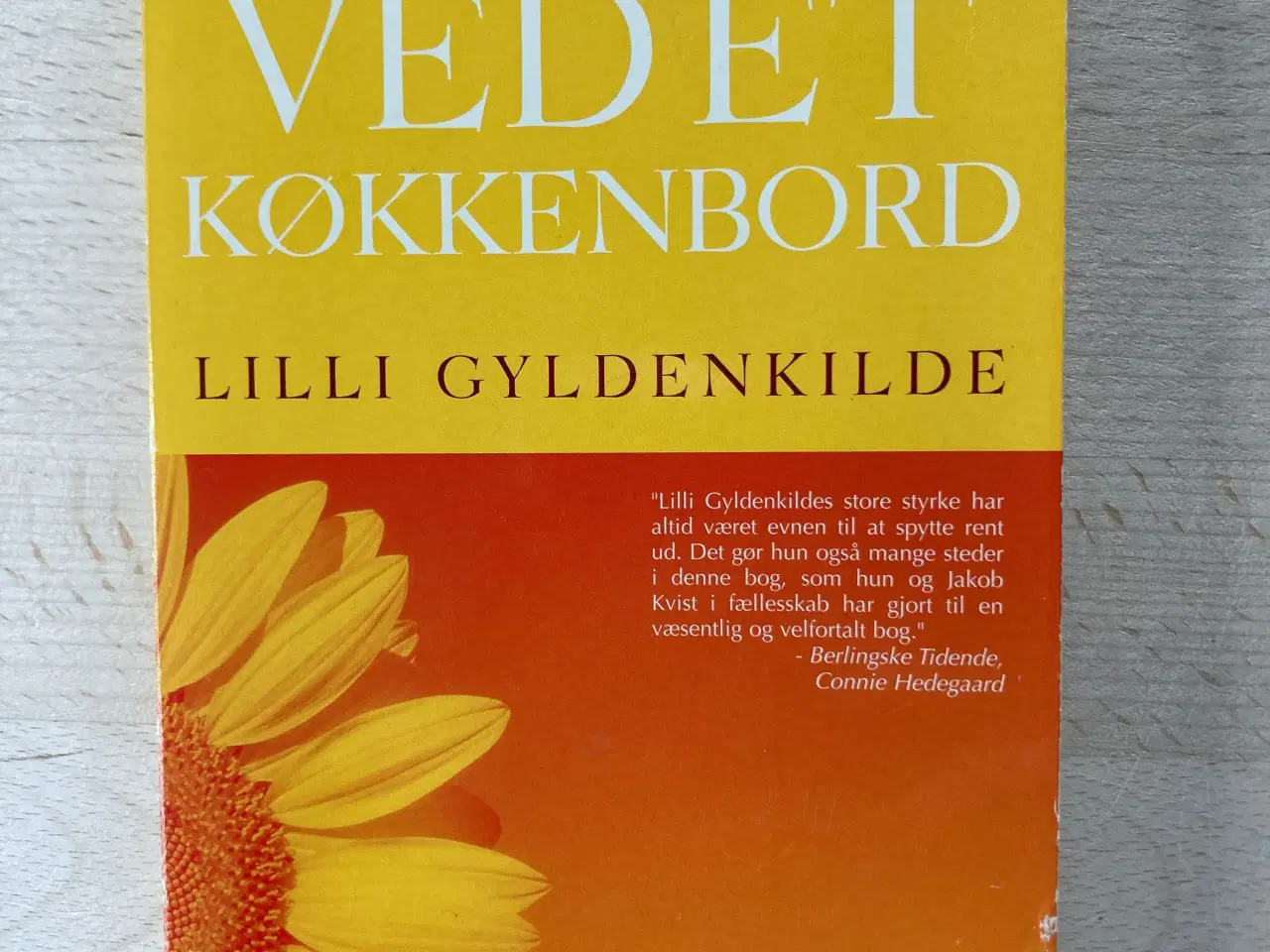 Billede 1 - Tanker ved et køkkenbord, Lilli Gyldenkilde