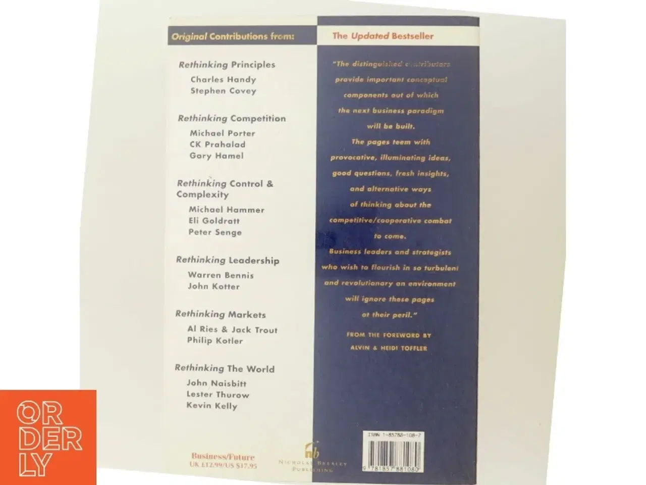 Billede 3 - Rethinking the future : rethinking business principles, competition, control & complexity, leadership, markets and the world (Bog)