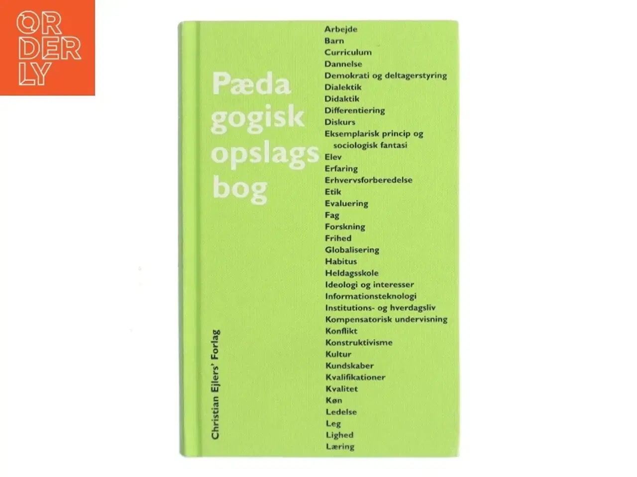 Billede 1 - Pædagogisk opslagsbog : alfabetisk ordnet af Christian Ejlers (Bog)