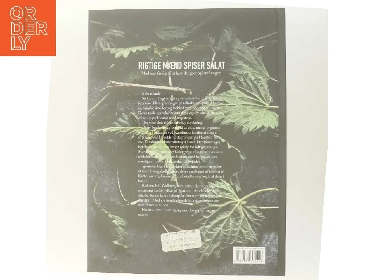 Billede 3 - Rigtige mænd spiser salat : mad som får dig til at have det godt og leve længere af Mai-Lis Hellénius (Bog)