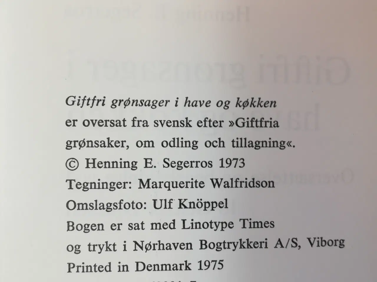 Billede 2 - Giftfri grønsager i have...+Giftfri bær og frugt..