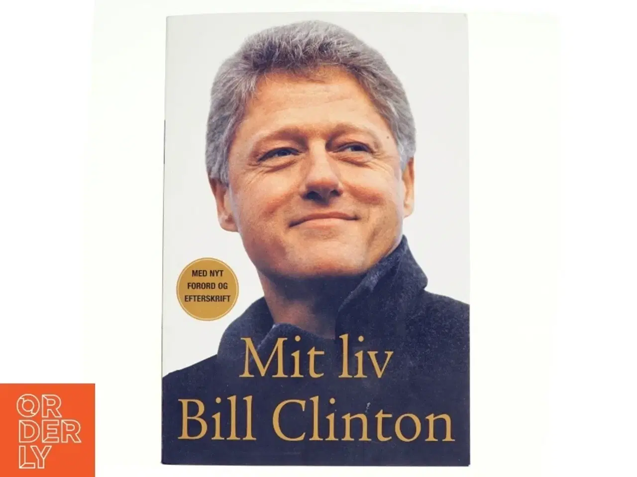 Billede 1 - Mit liv af Bill Clinton (Bog)
