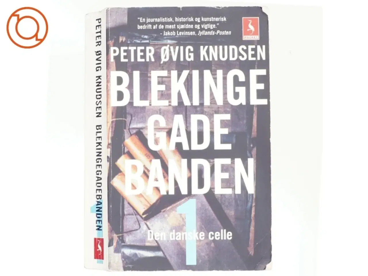 Billede 1 - Blekingegadebanden. Bind 1 af Peter Øvig Knudsen (Bog)