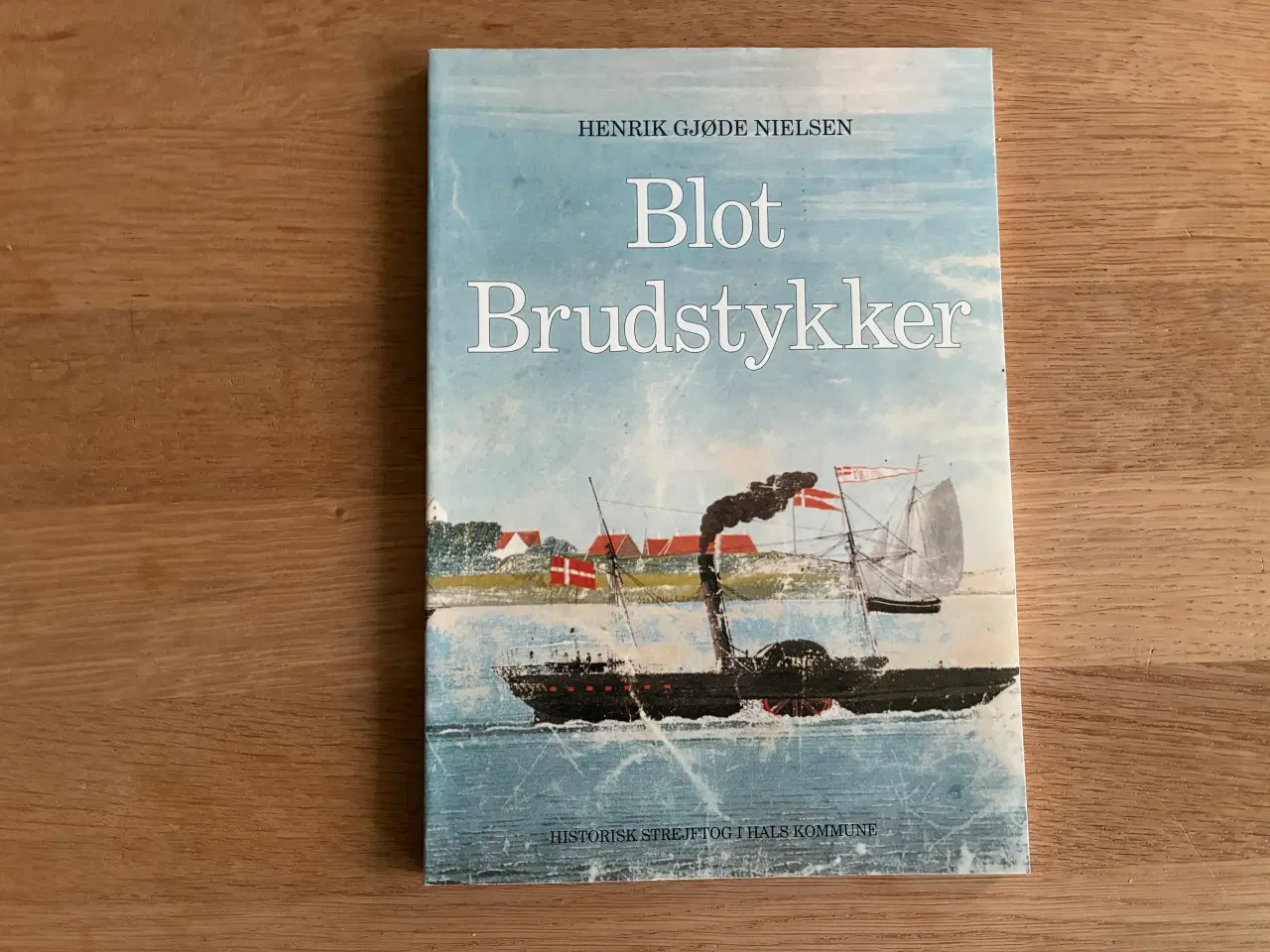 Billede 1 - Blot Brudstykker  af Henrik Gjøde Nielsen
