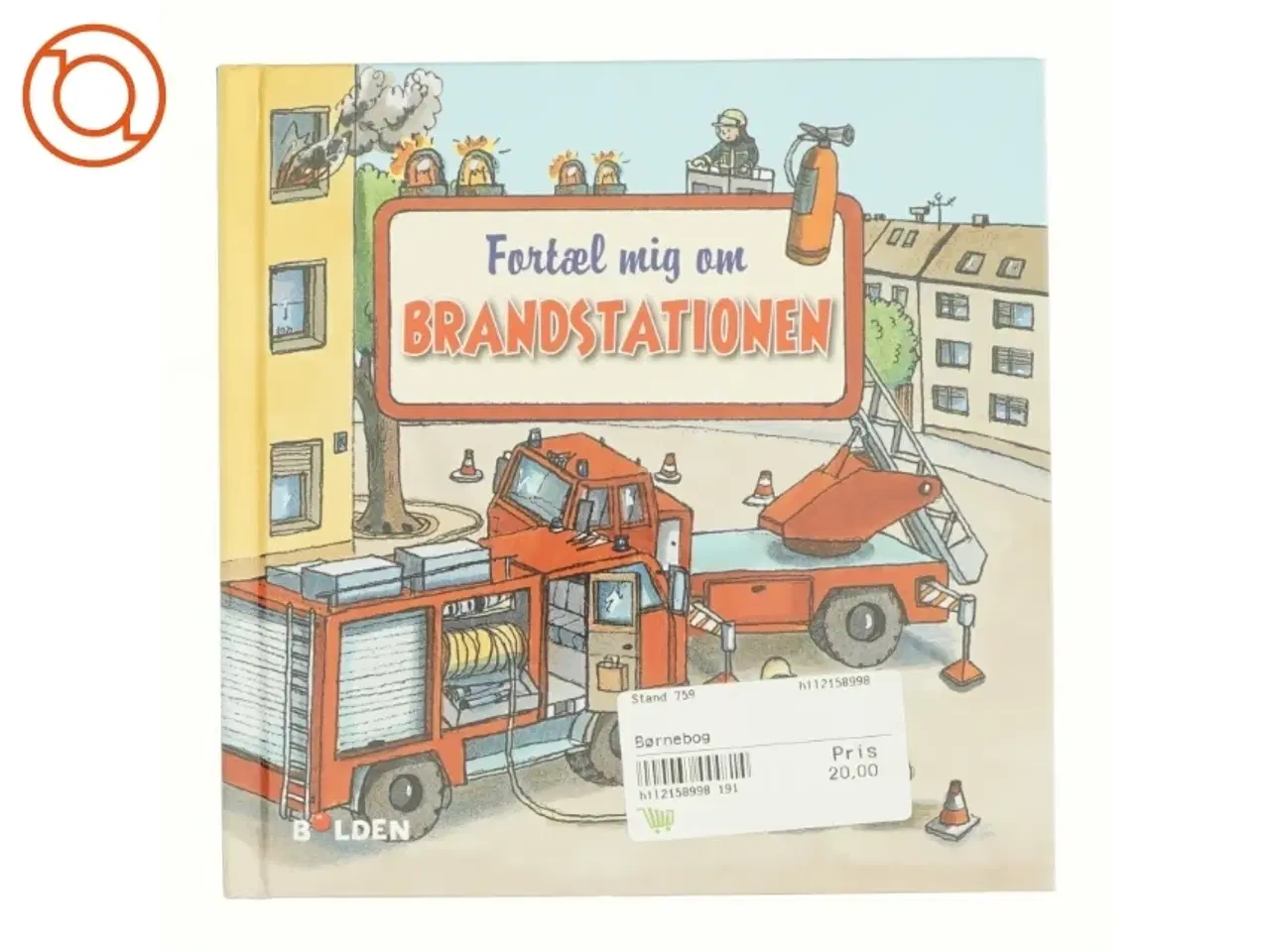 Billede 1 - Fortæl mig om brandstationen af Simone Nettingsmeier (Bog)