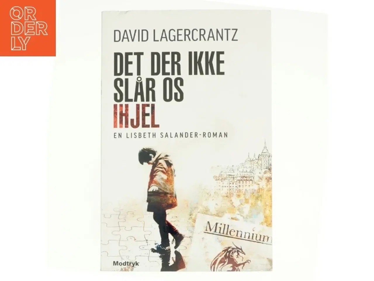 Billede 1 - Det der ikke slår os ihjel af David Lagercrantz (Bog)