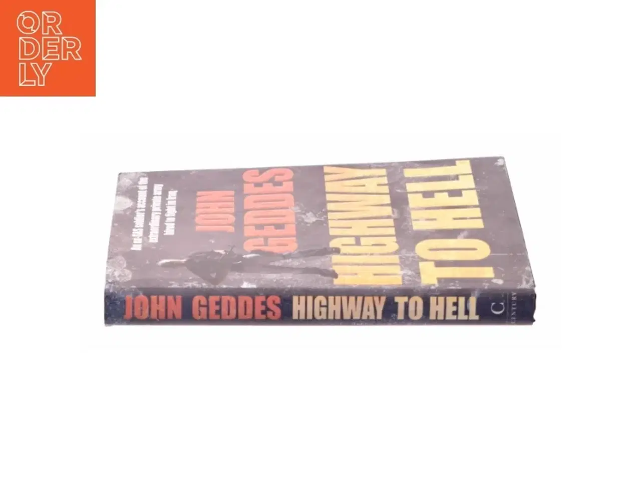 Billede 2 - Highway to Hell : Dispatches from a Mercenary in Iraq by John Geddes af Geddes, John (Bog)