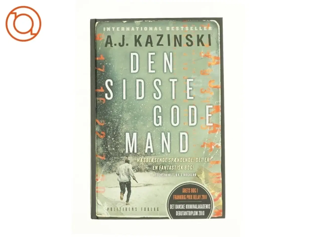 Billede 1 - Den sidste gode mand af A. J. Kazinski (Bog)