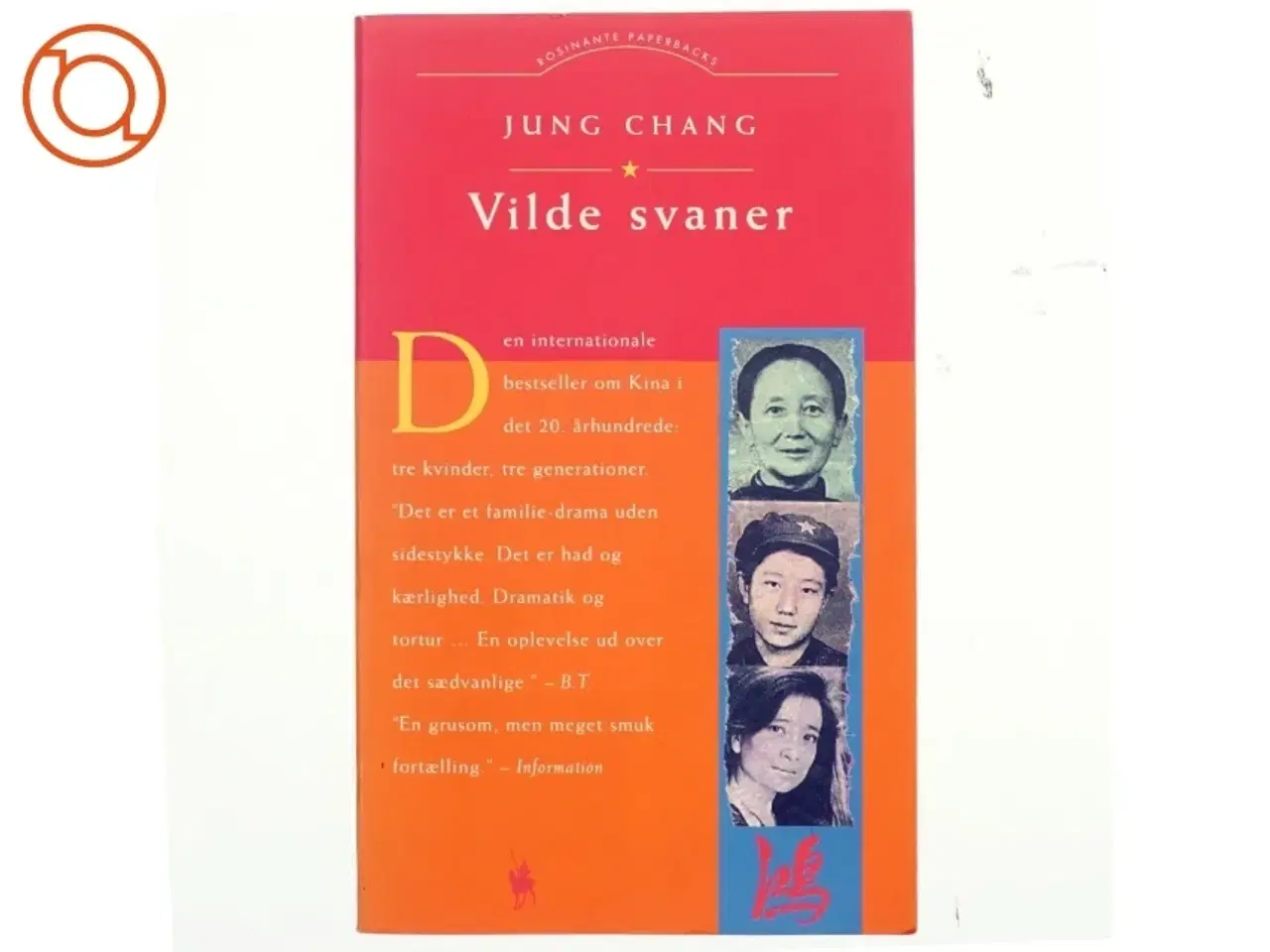 Billede 1 - Vilde Svaner: Tre Dotre Af Kina af Jung Chang (Bog)