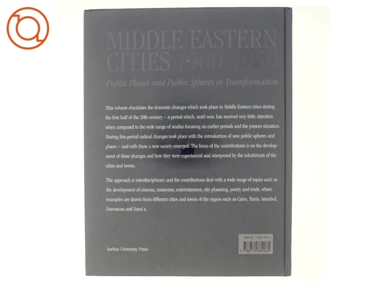 Billede 3 - Middle Eastern Cities, 1900-1950 af Hans Chr. Korsholm Nielsen, Jakob Skovgaard-Petersen (Bog)
