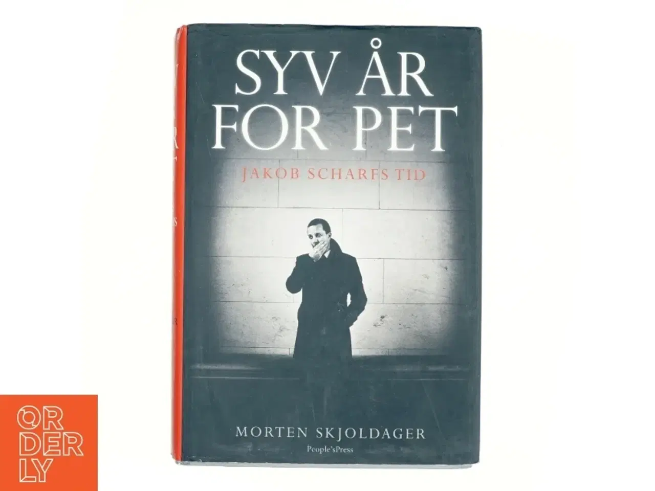 Billede 1 - Syv år for PET : Jakob Scharfs tid af Morten Skjoldager (Bog)