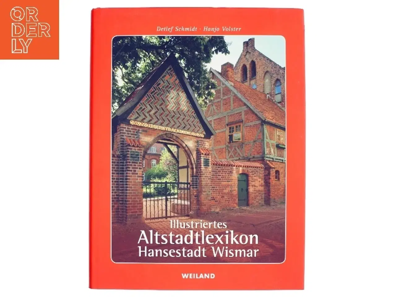 Billede 1 - Illustriertes Altstadtlexikon - Hansestadt Wismar af Hanjo Volster (Bog)