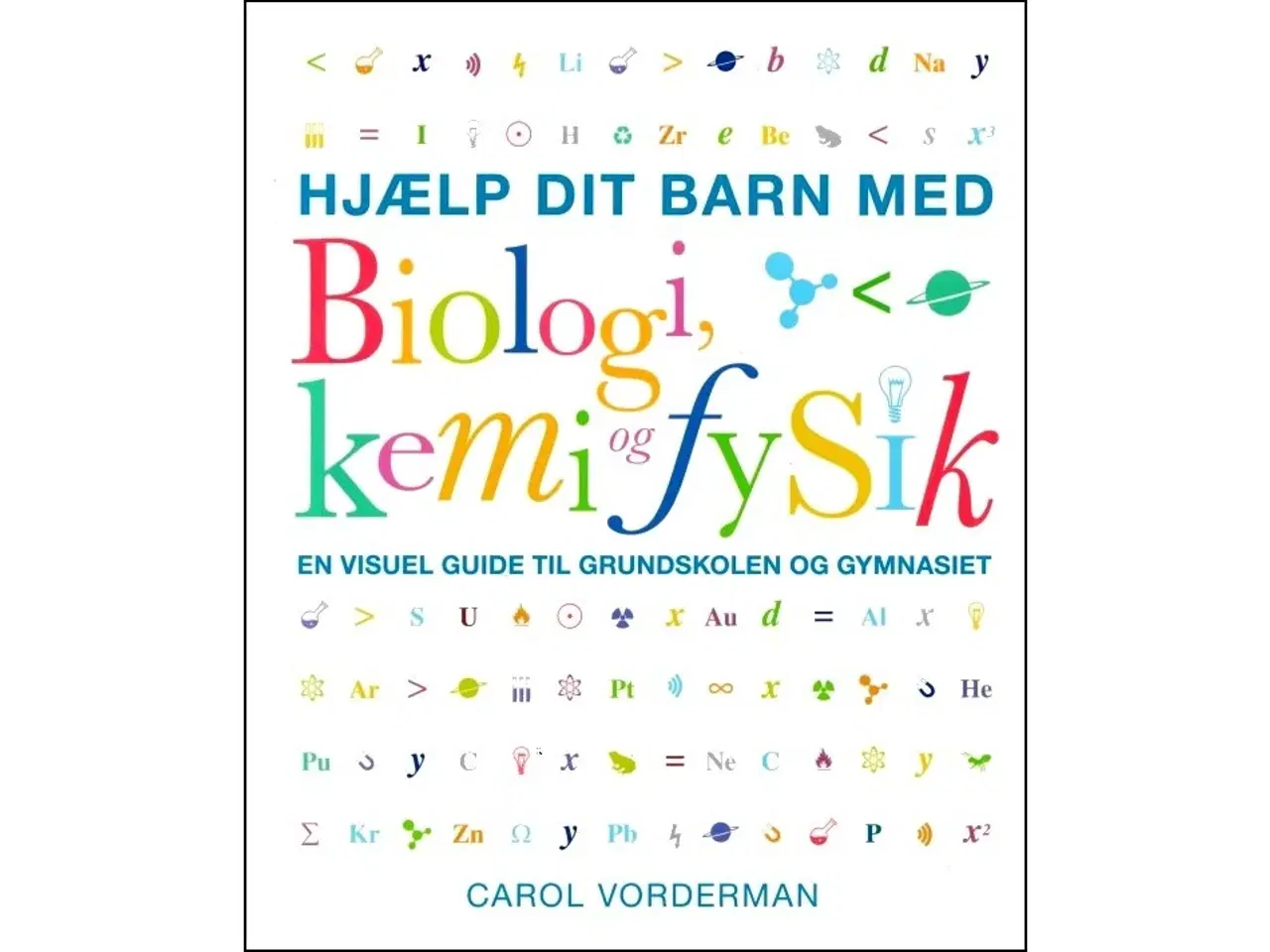 Billede 1 - Hjælp dit barn med biologi, kemi og fysik