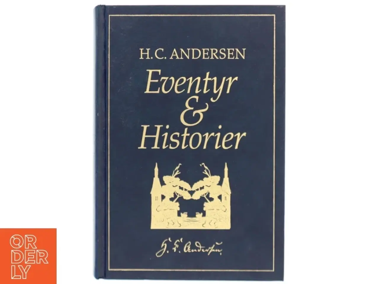 Billede 1 - H.C. Andersen Eventyr og Historier bog