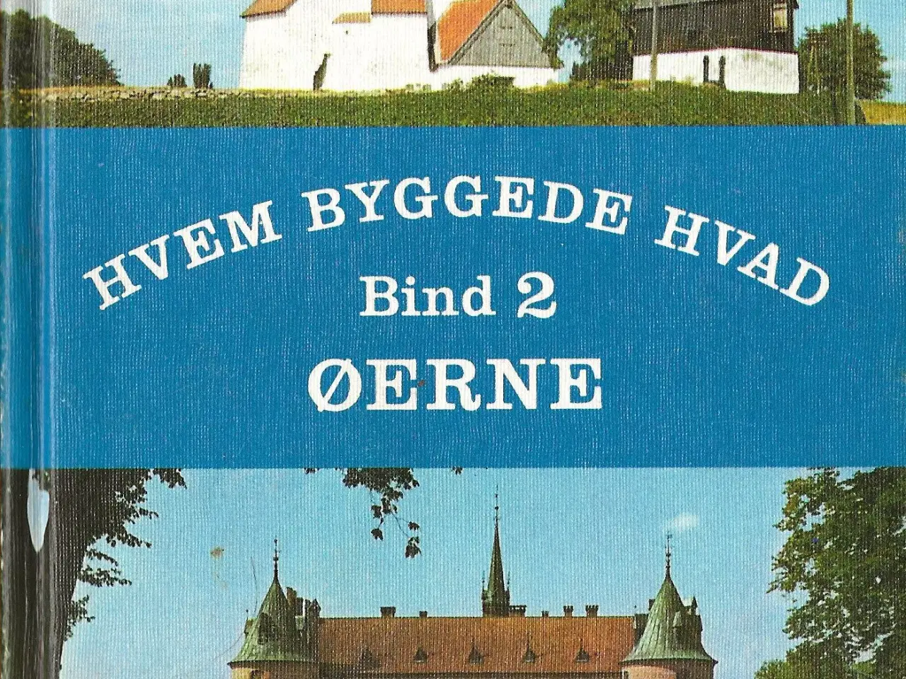 Billede 2 - Hvem byggede hvad - 3 bind