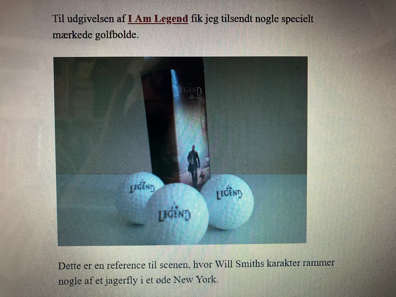 Billede 3 - I Am Legend, 3 golfbolde