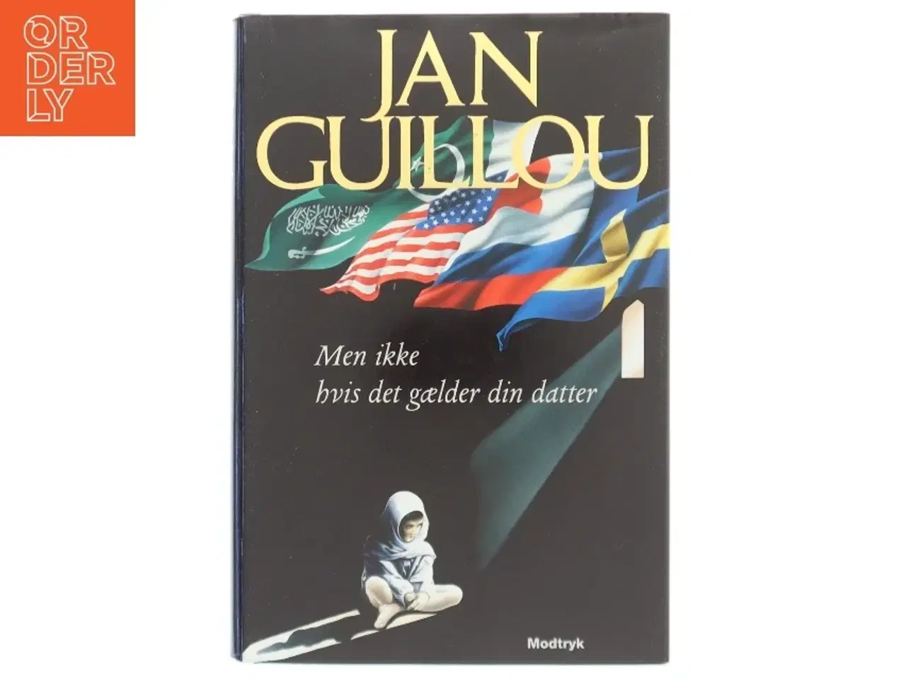 Billede 1 - Men ikke hvis det gælder din datter af Jan Guillou (Bog)