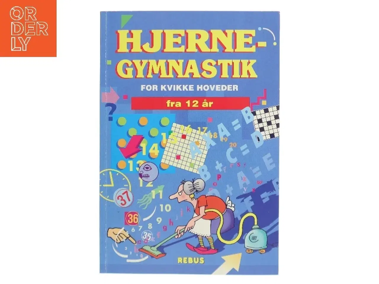 Billede 1 - Hjernegymnastik for kvikke hoveder. (Bog)