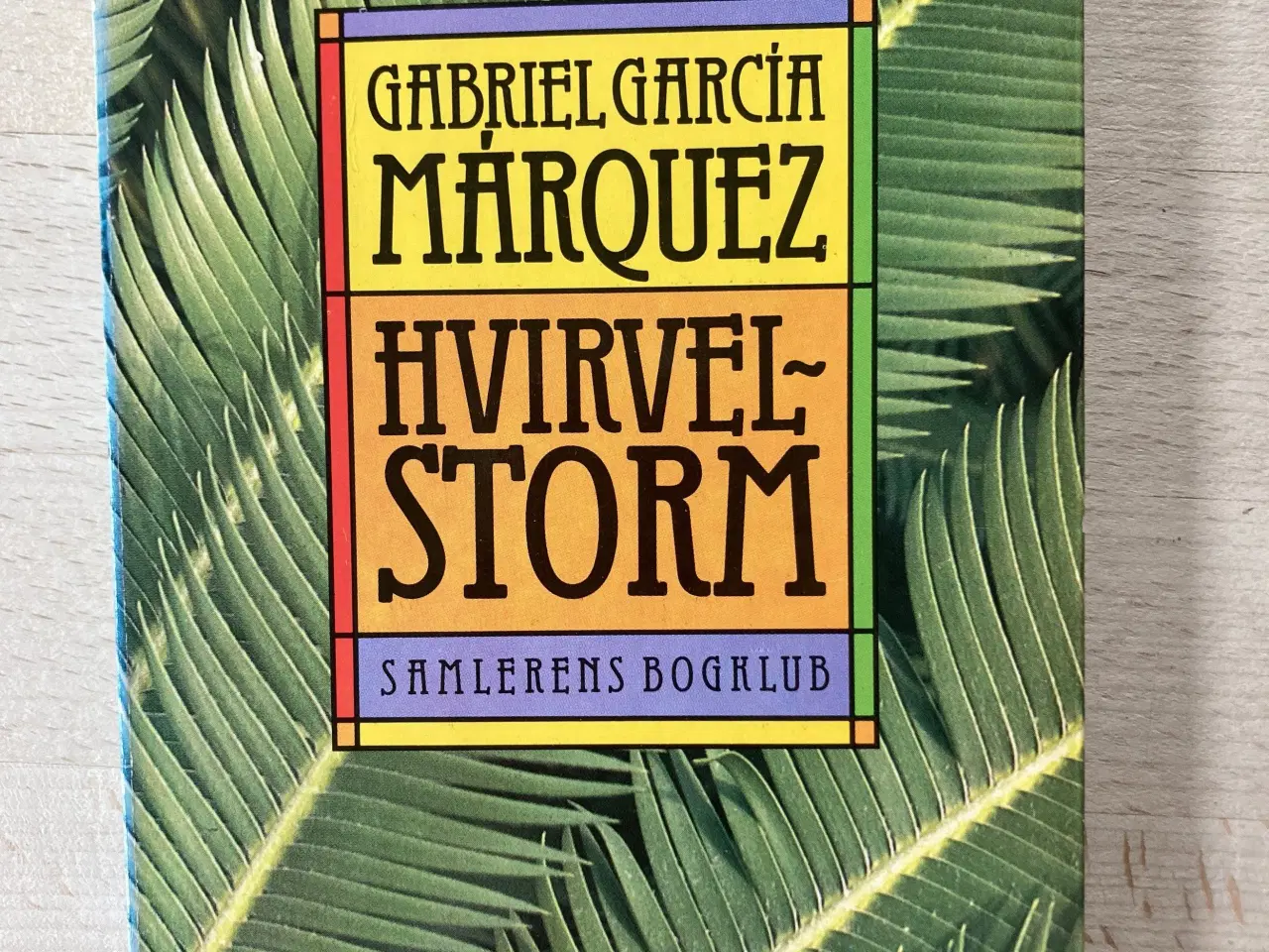 Billede 1 - Hvirvelstorm, Gabriel García Márquez