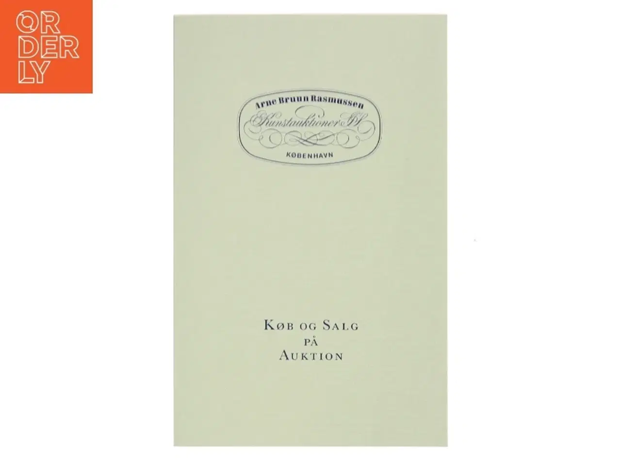 Billede 1 - Køb og Salg på Auktion af Arne Bruun Rasmussen (Bog)