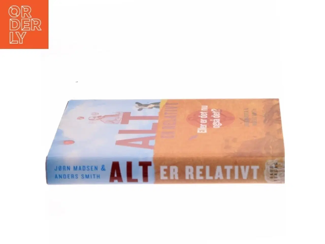 Billede 2 - Alt er relativt : eller er det nu også det? (Bog)