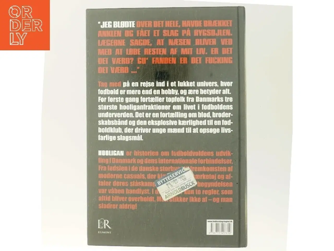 Billede 3 - Hooligan - De Danske Broderskaber fra Lindhardt og Ringhof