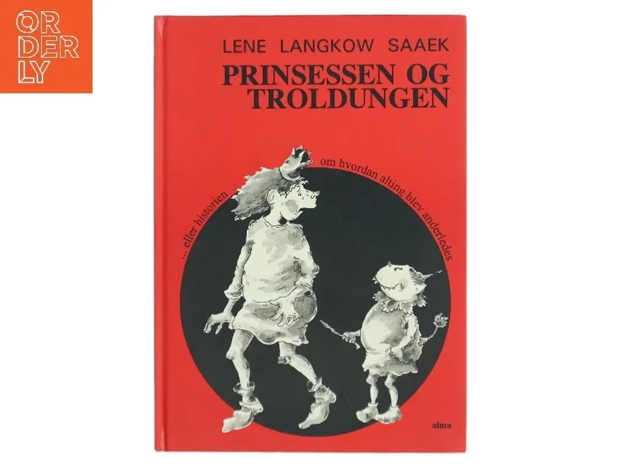 Billede 1 - Prinsessen og Troldungen af Lene Langkow Saaek (Bog)