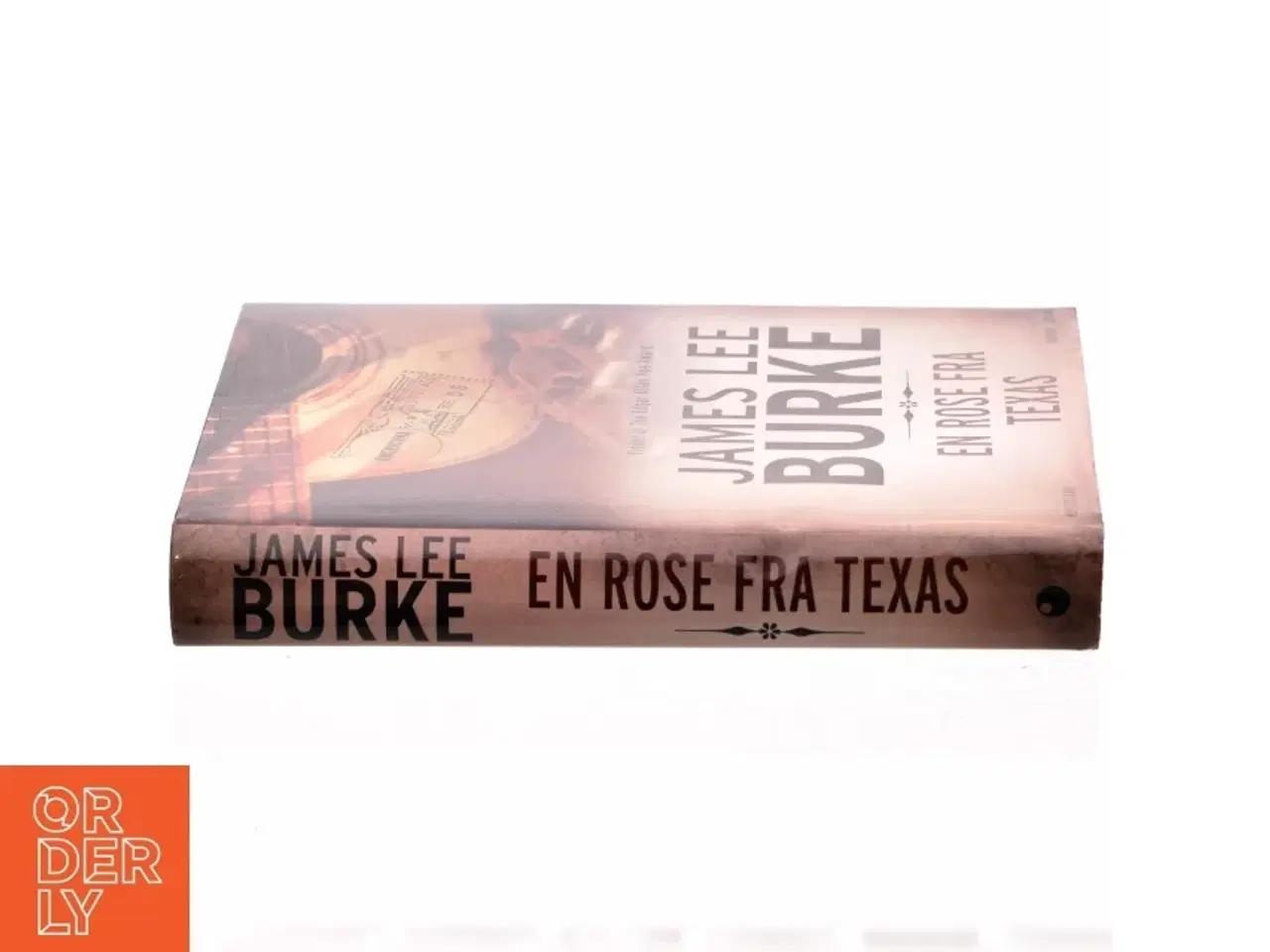 Billede 2 - En rose fra Texas : roman, krimi af James Lee Burke (Bog)