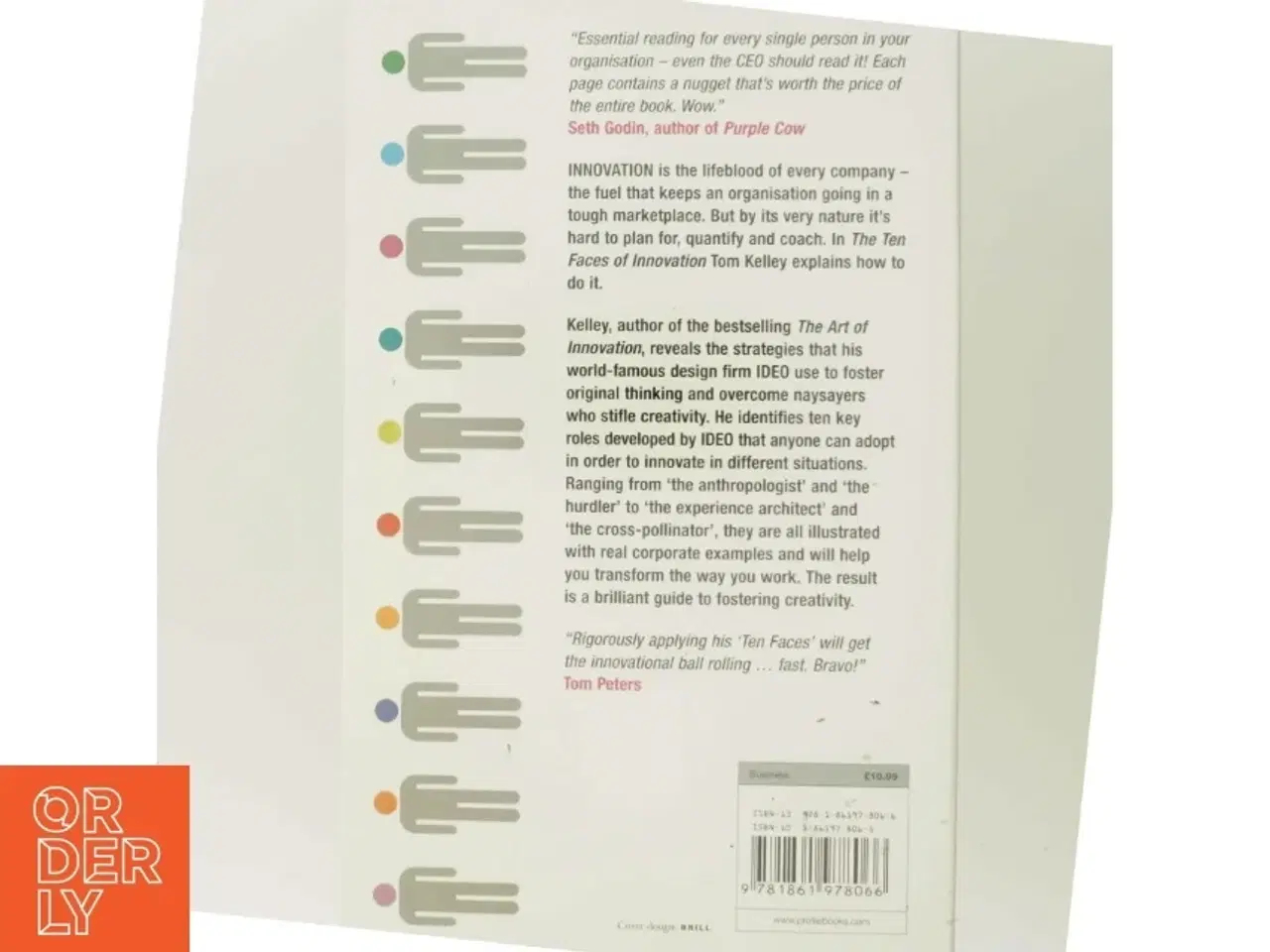 Billede 3 - The ten faces of innovation : IDEO&#39;s strategies for beating the devil&#39;s advocate & driving creativity throughout your organization (Bog)