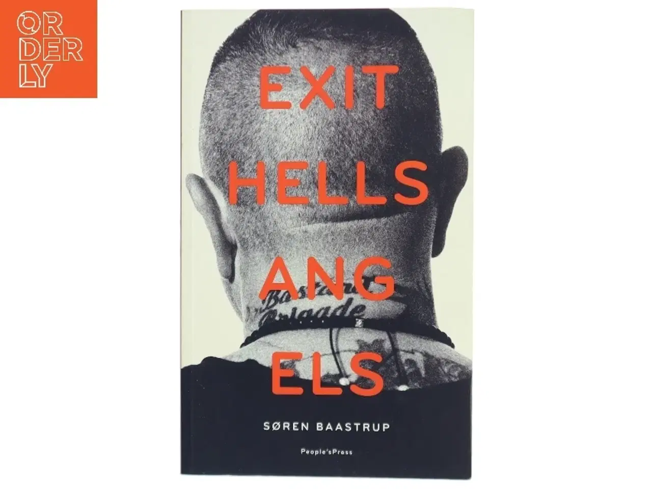 Billede 1 - Exit Hells Angels af Søren Baastrup (Bog)