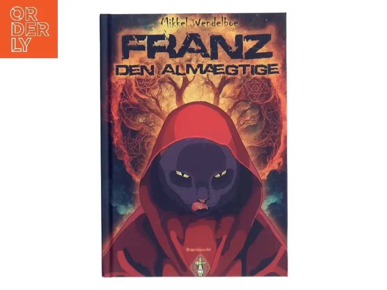 Billede 1 - Franz - den almægtige af Mikkel Wendelboe (Bog)