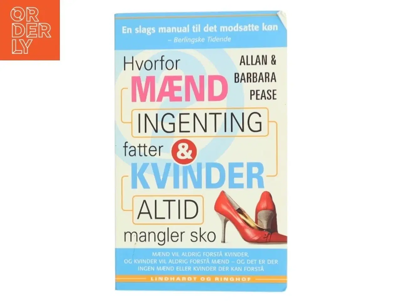 Billede 1 - Hvorfor mænd ingenting fatter og kvinder altid mangler sko (Bog)