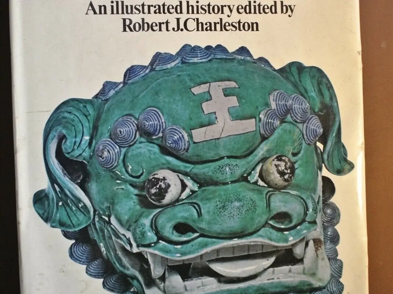 Billede 1 - world ceramics - an illustrated story, edited by r