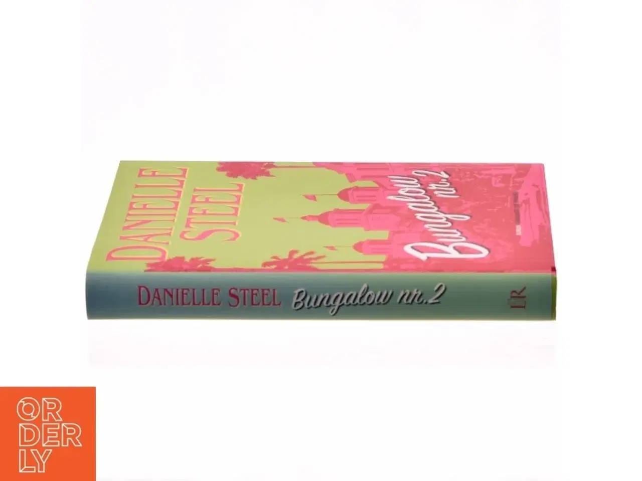 Billede 2 - Bungalow nr. 2 af Danielle Steel (Bog)