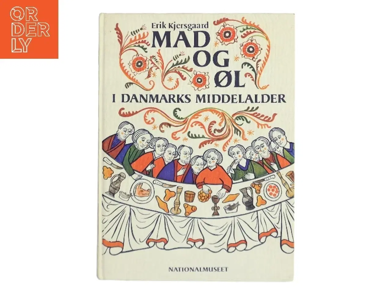 Billede 1 - Mad og Øl i Danmarks Middelalder af Erik Kjersgaard (Bog)