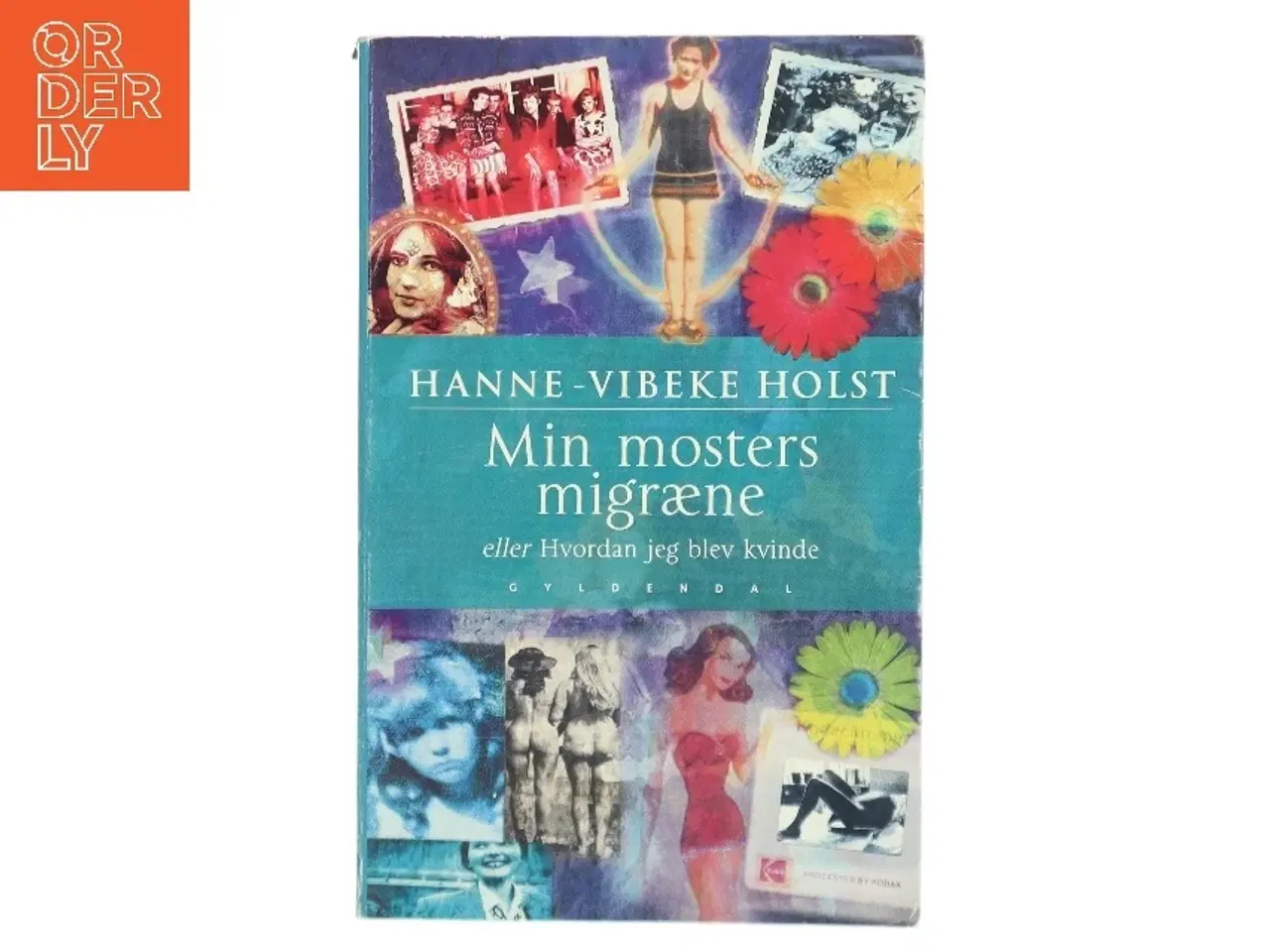 Billede 1 - Min mosters migræne af Hanne-Vibeke Holst (Bog)