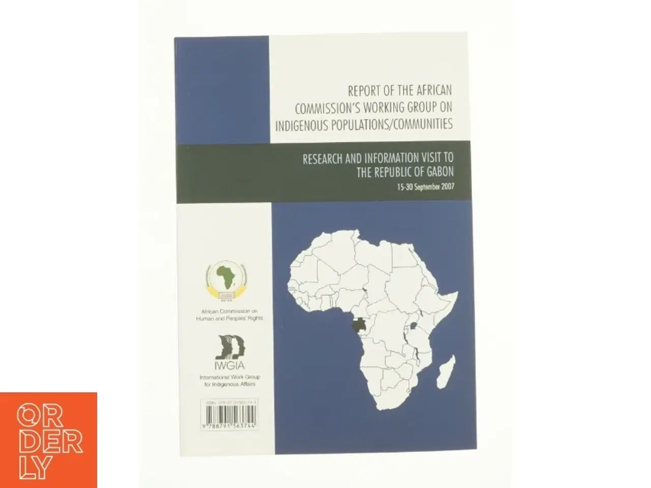 Billede 1 - Report of the African Commission&#39;s Working Group on Indigenous Populations / Communities: Research and Information Visit to the Republic of Gabon,