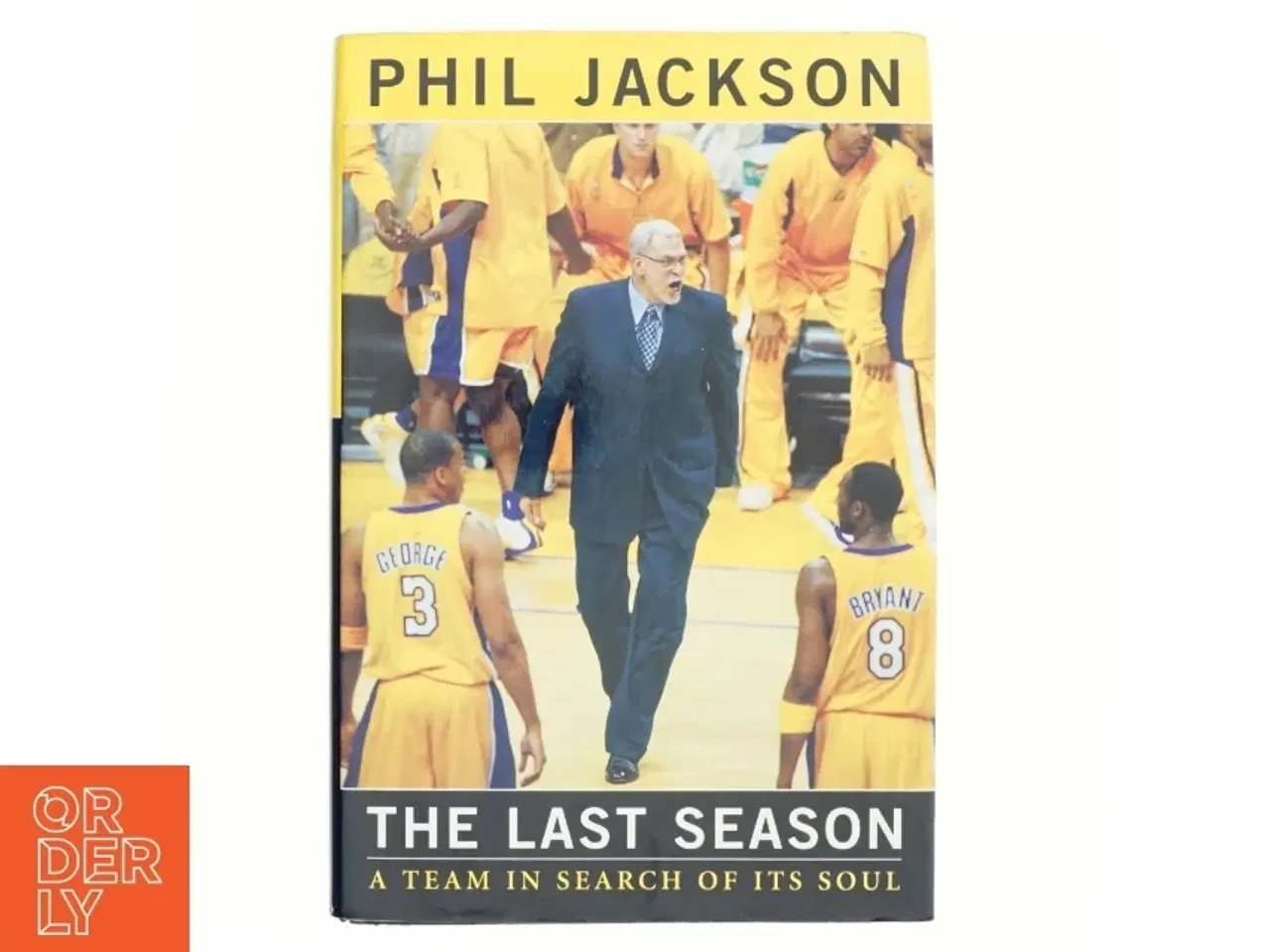 Billede 1 - The Last Season af Phil Jackson, Michael Arkush (Bog)