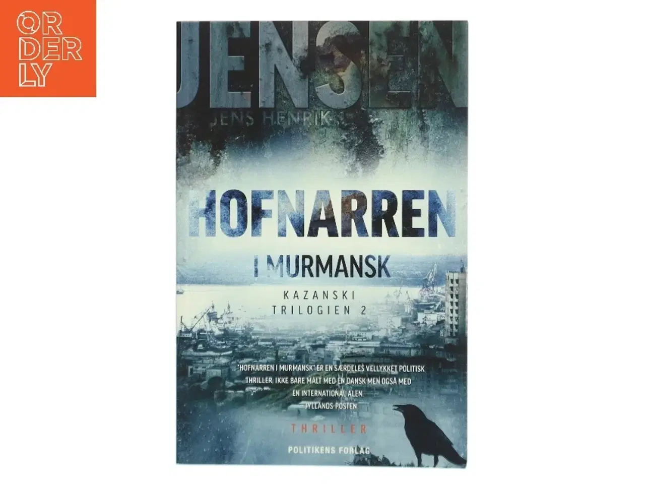 Billede 1 - Hofnarren i Murmansk af Jens Henrik Jensen (Bog)