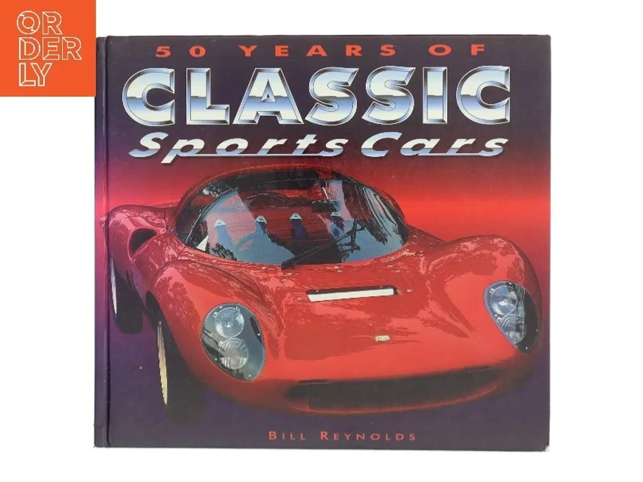 Billede 1 - 50 years of classic sports cars af Bill Reynolds (Bog)