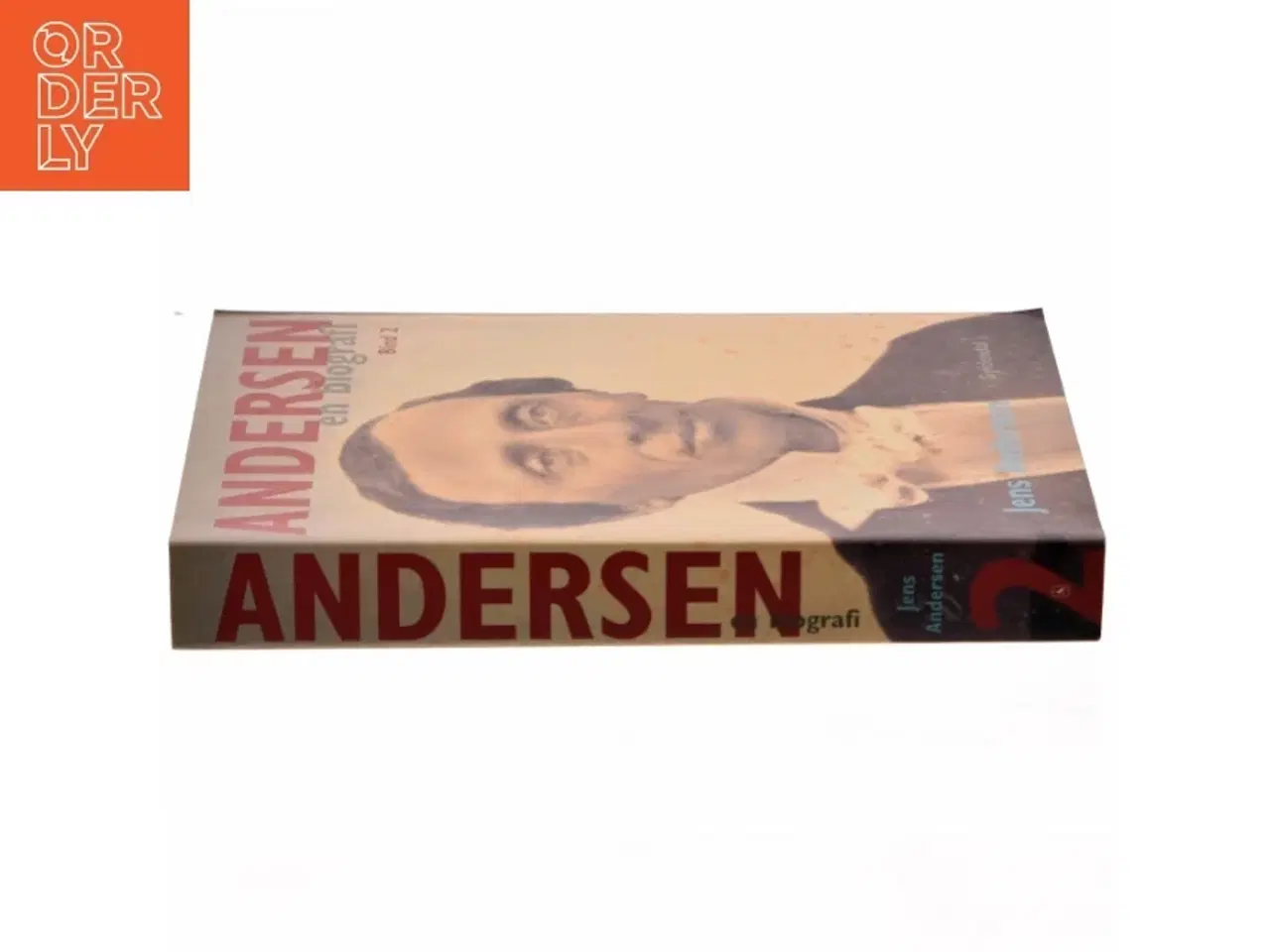 Billede 2 - Andersen : en biografi. Bind 2 af Jens Andersen (f. 1955) (Bog)