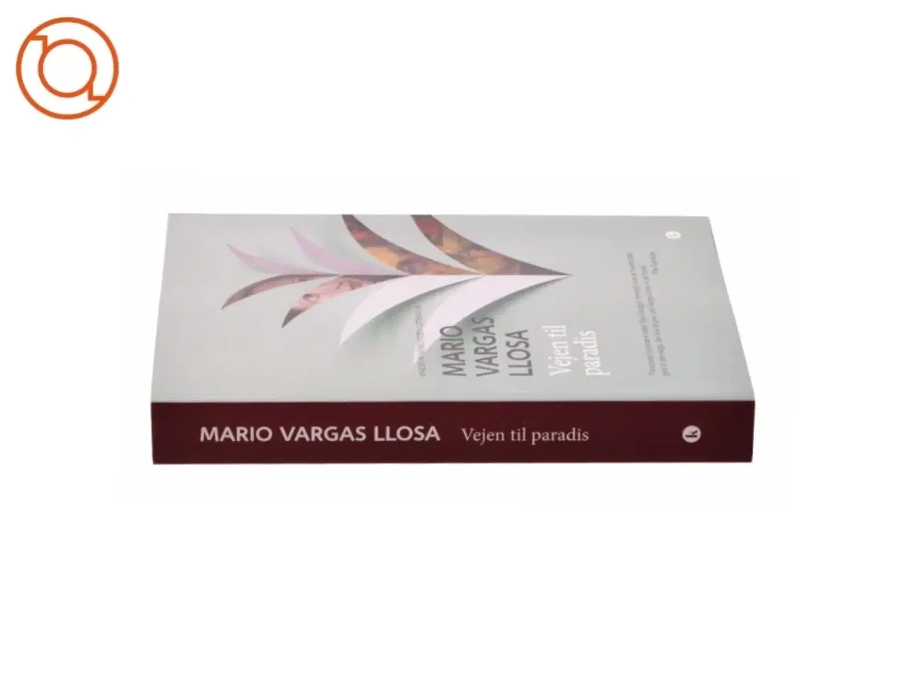 Billede 2 - Vejen til paradis af Mario Vargas Llosa (Bog)